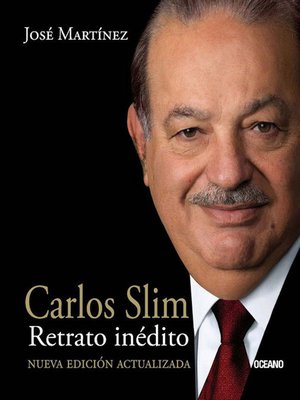 cover image of Carlos Slim. Retrato inédito